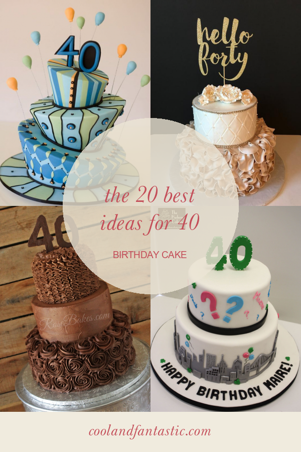 The 20 Best Ideas for 40 Birthday Cake Home, Family, Style and Art Ideas
